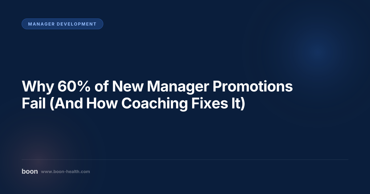 Promotion Failed? Why 60% of New Managers Fail & How to Fix | Boon